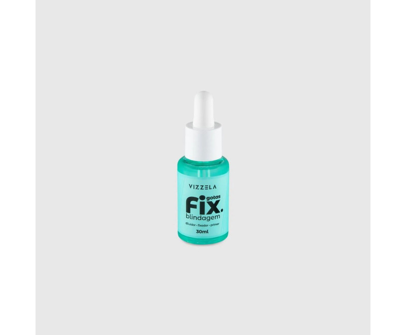 GOTAS FIX BLINDAGEM - VIZZELA GOTAS FIX BLINDAGEM - VIZZELA